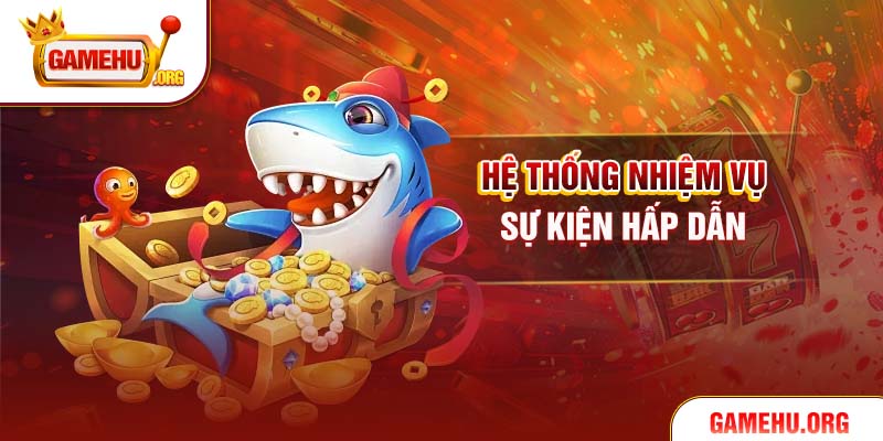 Hệ thống nhiệm vụ, sự kiện hấp dẫn