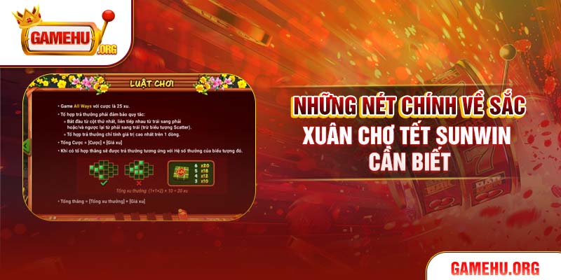 Những nét chính về Sắc xuân chợ Tết Sunwin cần biết